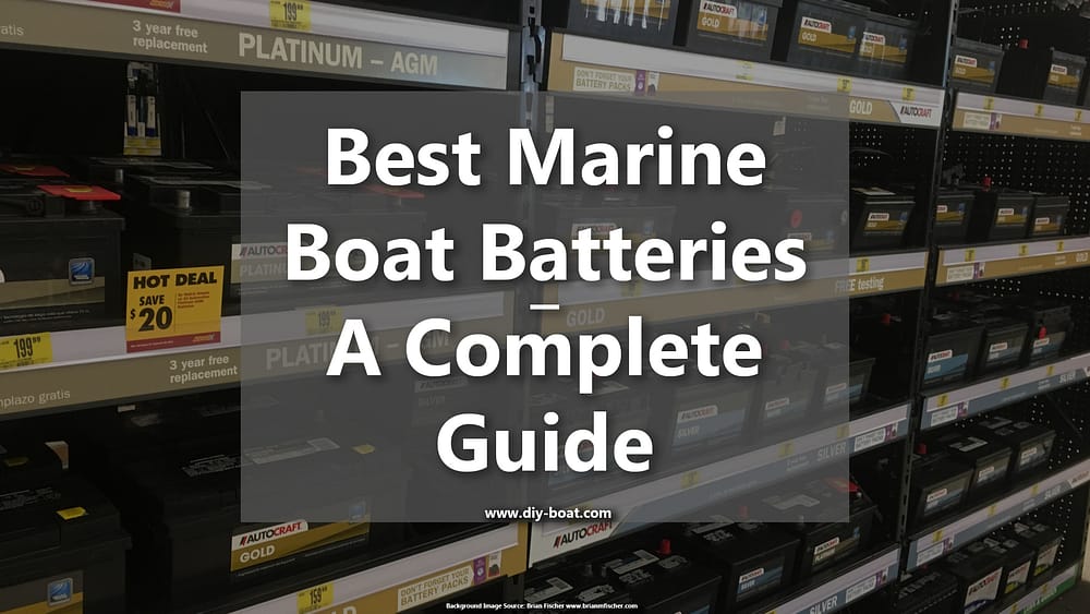 Best Marine Boat Battery 12V Guide